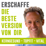 Erschaffe die beste Version von dir: Ernährung, Fitness, Gesundheit, Entspannung, Abnehmen
